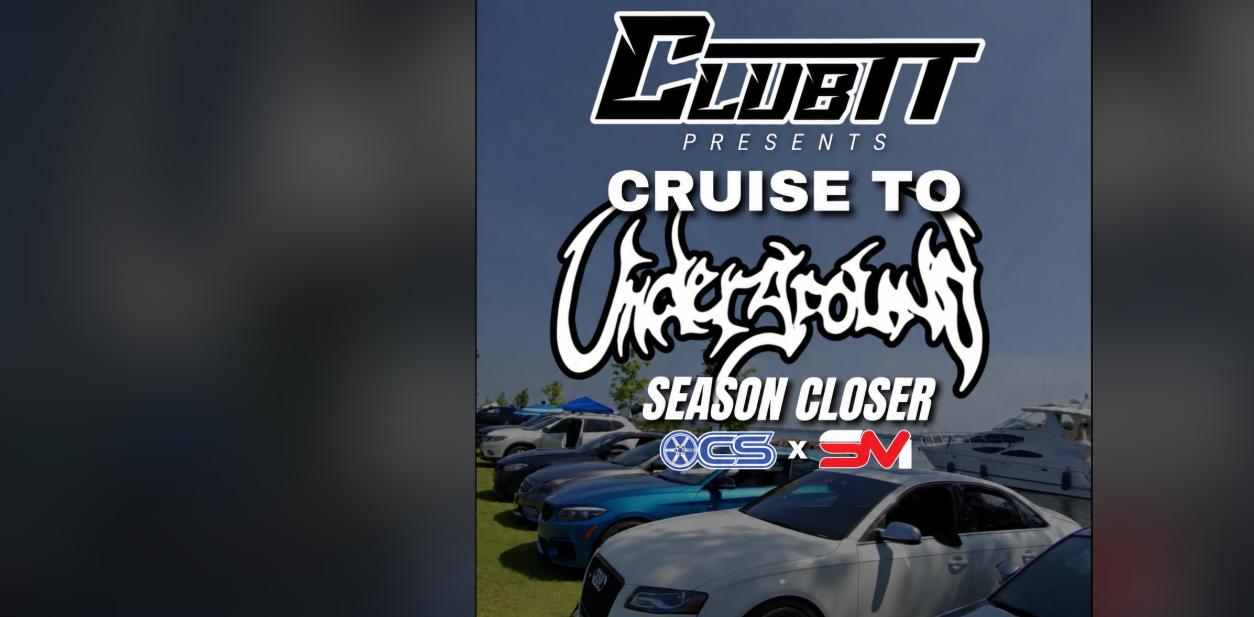ClubTT - Cruise to Underground (Season Closer) flyer
