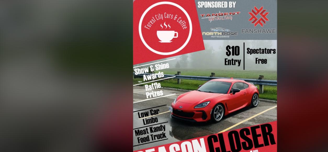 Forest City Cars & Coffee - Season Closer flyer
