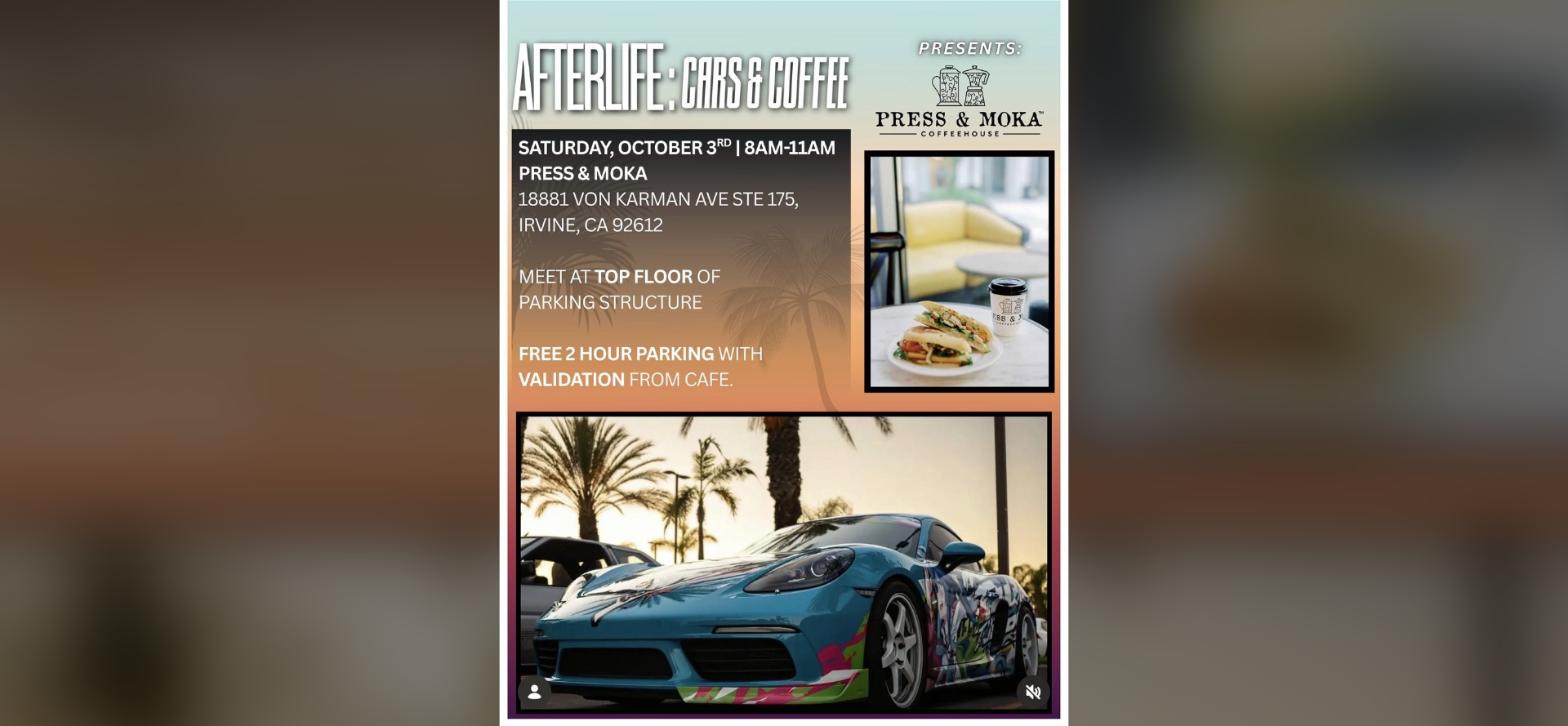 Afterlife: Cars & Coffee at Press & Moka flyer