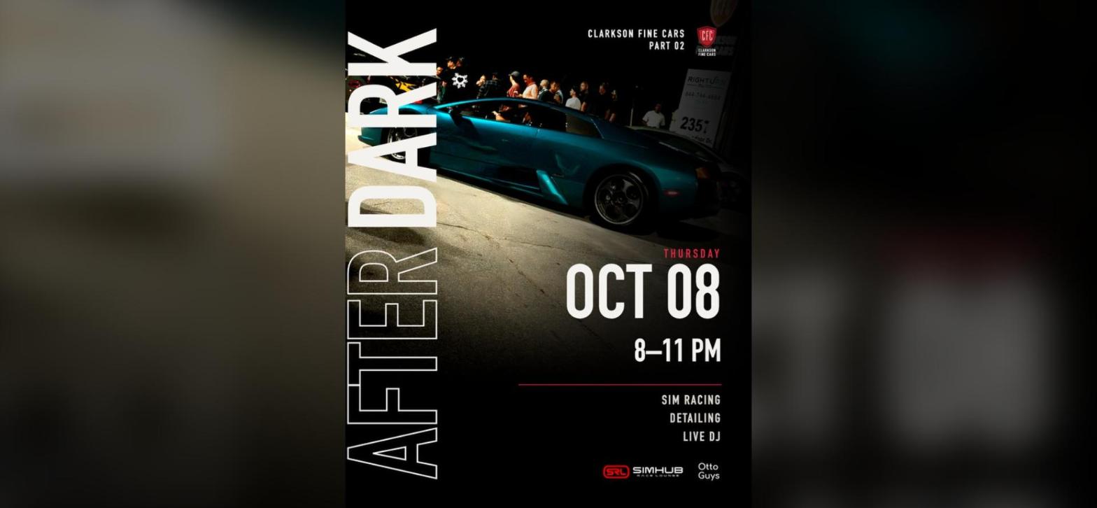 Clarkson Fine Cars - After Dark Part 02 flyer