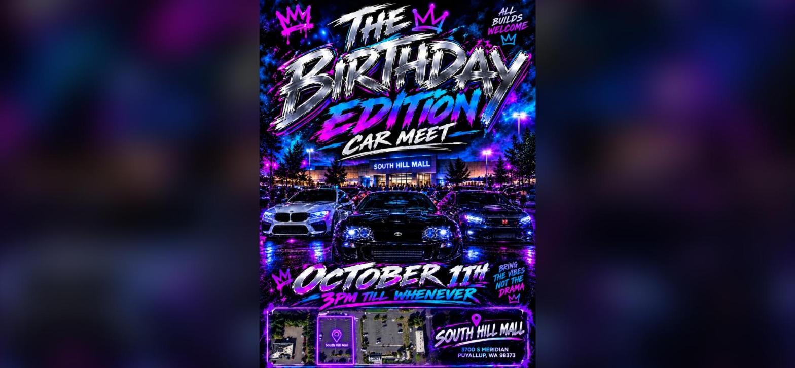 The Birthday Edition Car Meet flyer