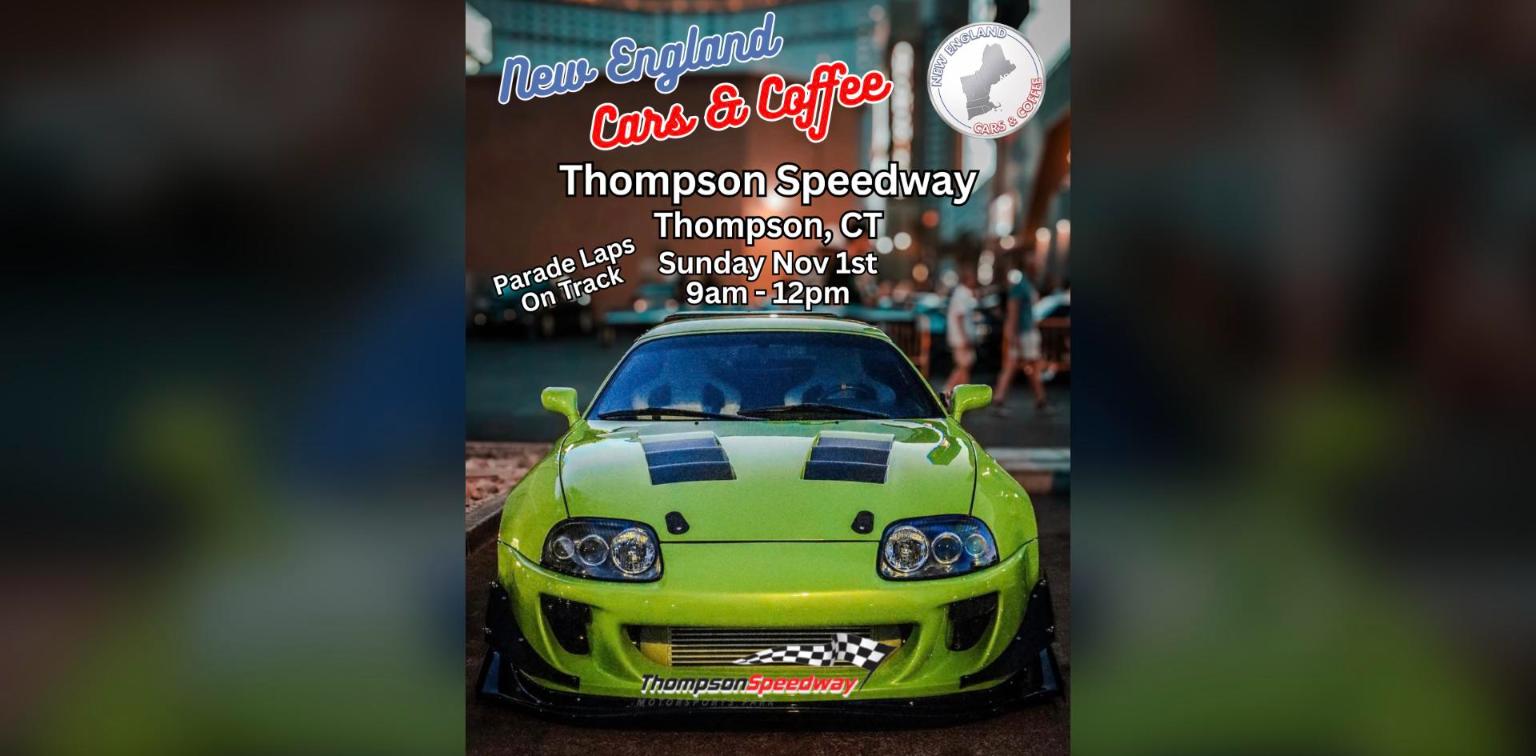 New England Cars & Coffee - Thompson Speedway flyer