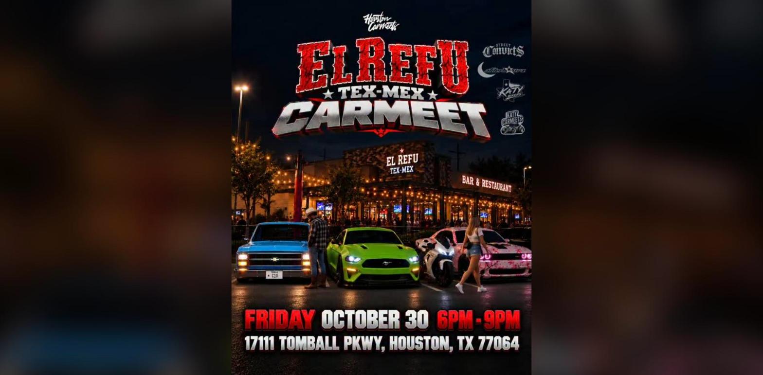 Houston Carmeets - El Refu Tex-Mex Car Meet flyer