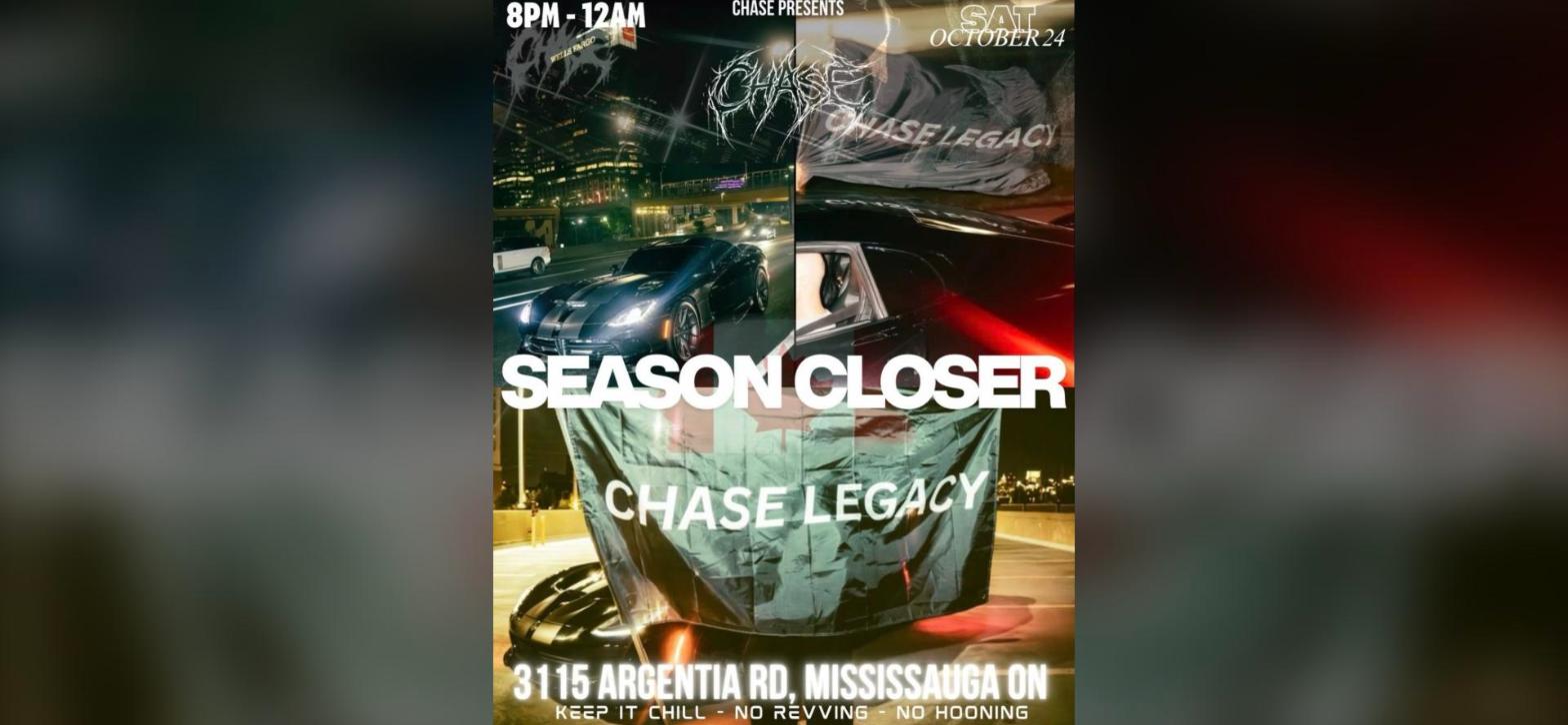 Chase Legacy - Season Closer flyer