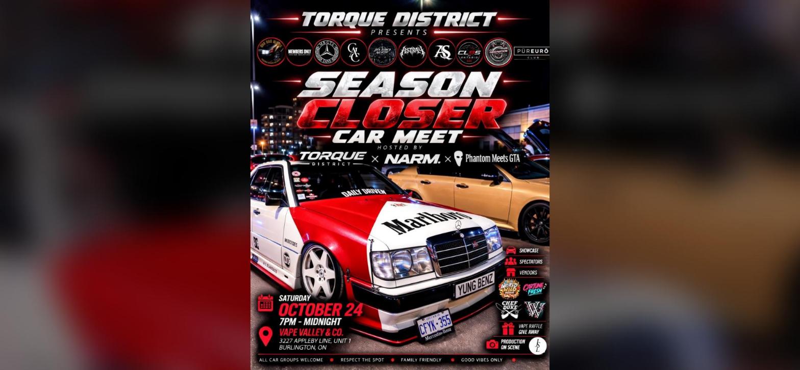 Torque District Season Closer Car Meet flyer
