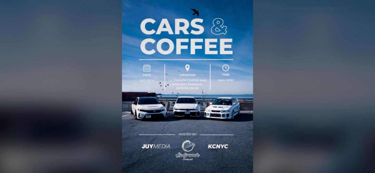 Cars & Coffee Brooklyn - La Grande Coffee Bar flyer