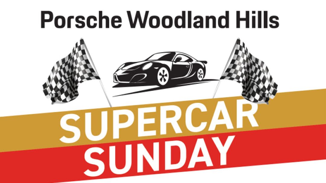 Porsche Woodland Hills Supercar Sunday