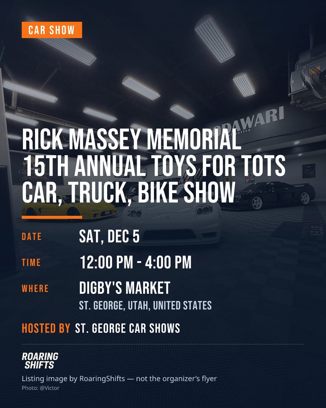 Rick Massey Memorial 15th Annual Toys for Tots Car, Truck, Bike Show