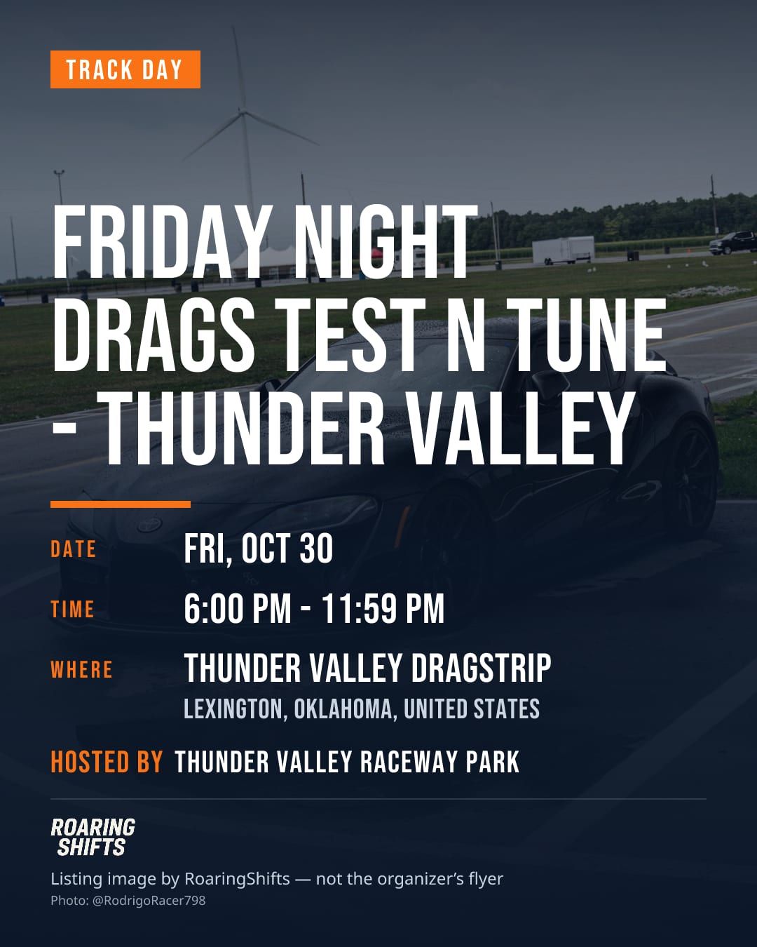 Friday Night Drags Test N Tune - Thunder Valley