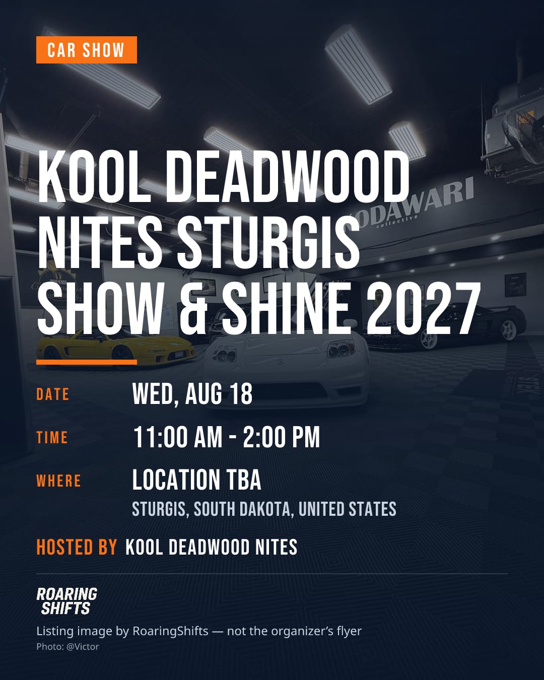 Kool Deadwood Nites Sturgis Show & Shine 2027 flyer