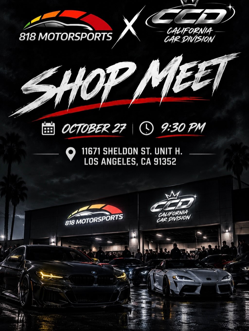 818 Motorsports X California Car Division - Shop Meet flyer