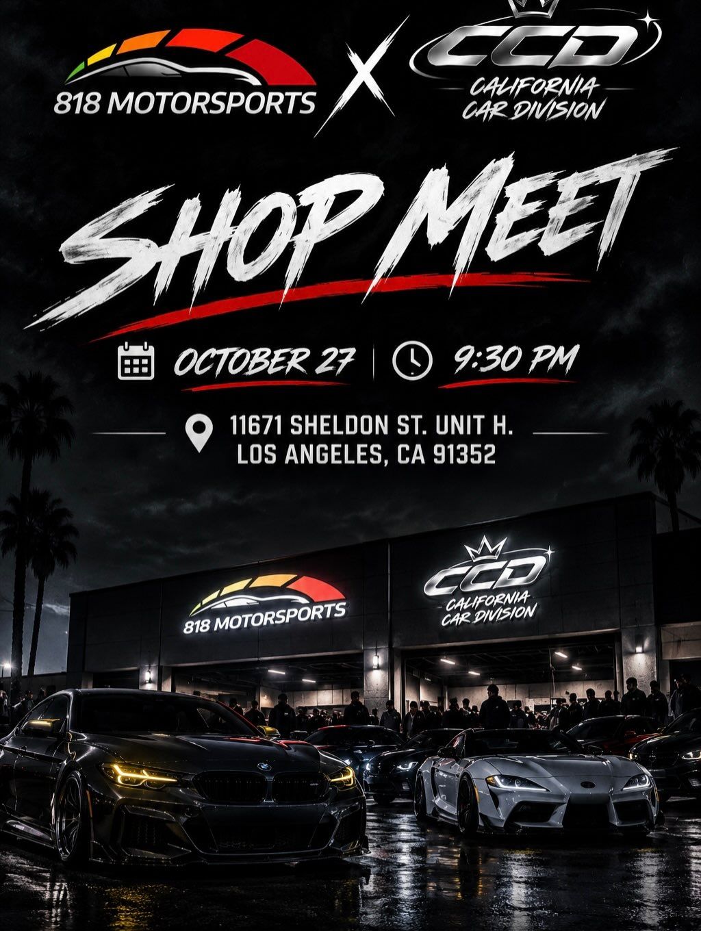 818 Motorsports X California Car Division - Shop Meet