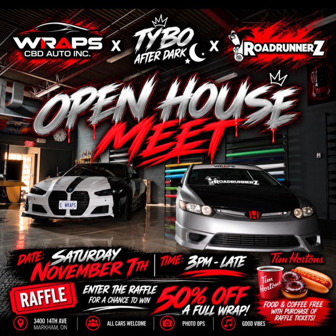 Wraps CBD Auto Inc x Tybo After Dark x RoadrunnerZ - Open House Meet