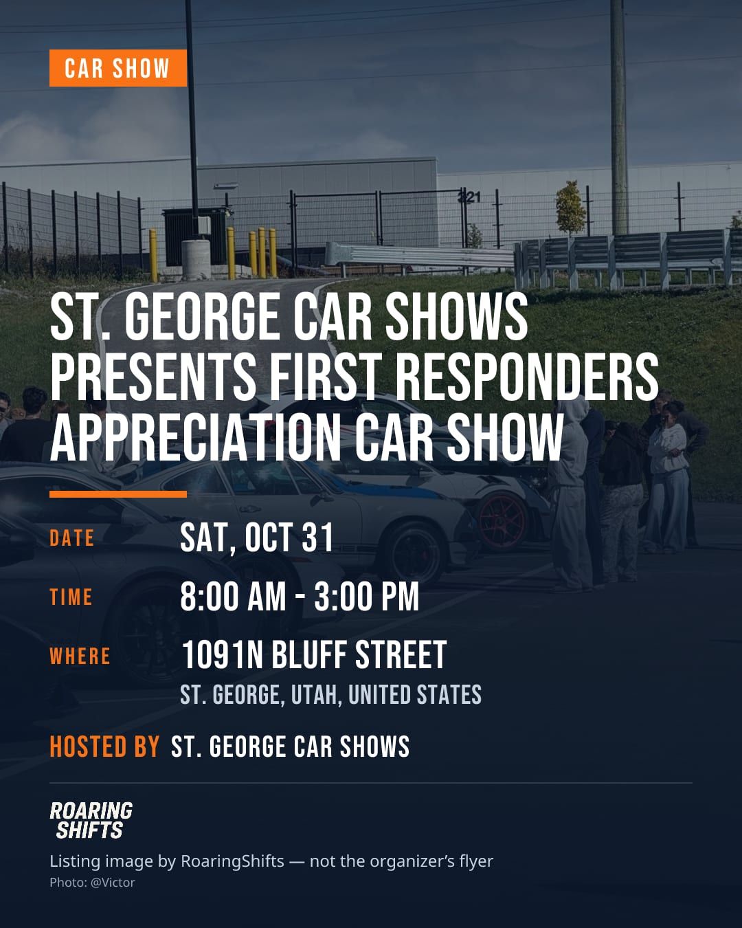 St. George Car Shows Presents First Responders Appreciation Car Show