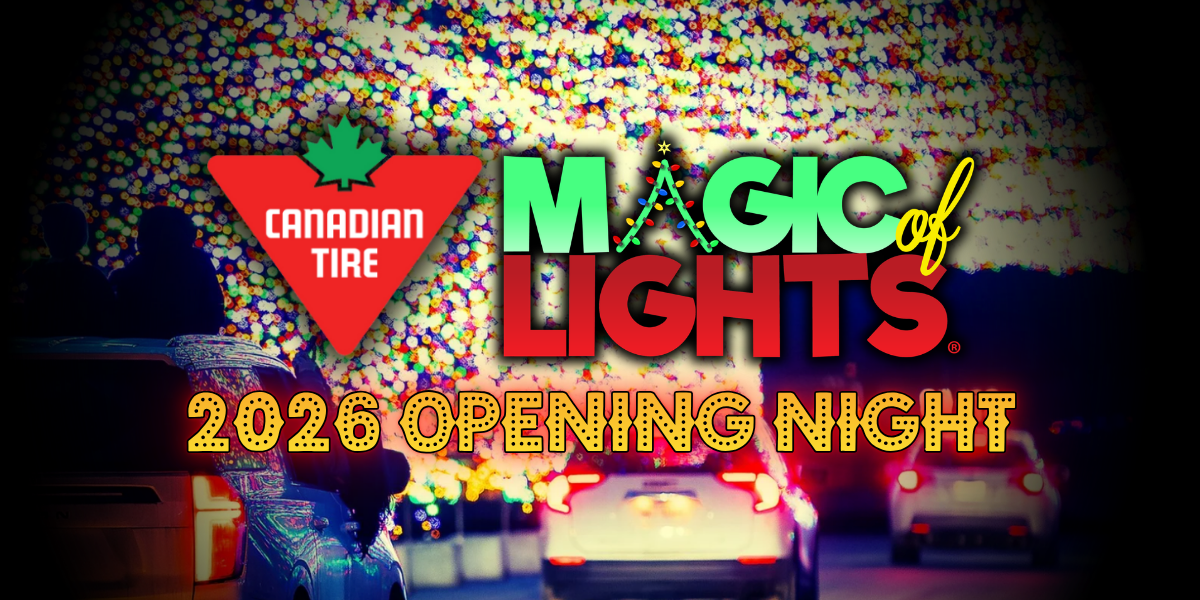 Canadian Tire Magic of Lights 2026 – Opening Night flyer