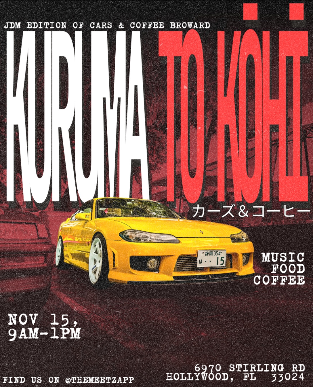 Kuruma To Kōhī - JDM Edition of Cars & Coffee Broward flyer