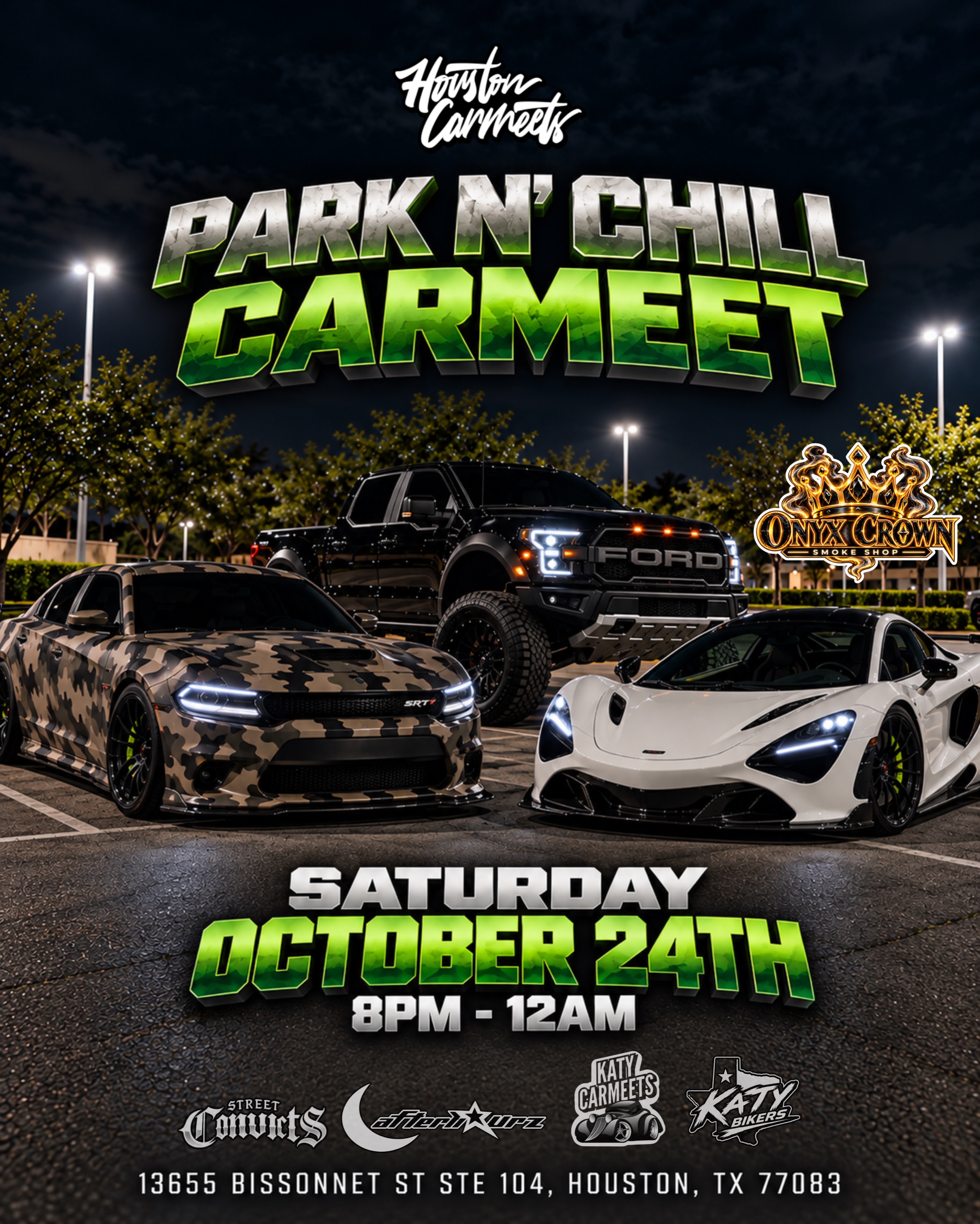 Houston Carmeets Park N' Chill Carmeet flyer