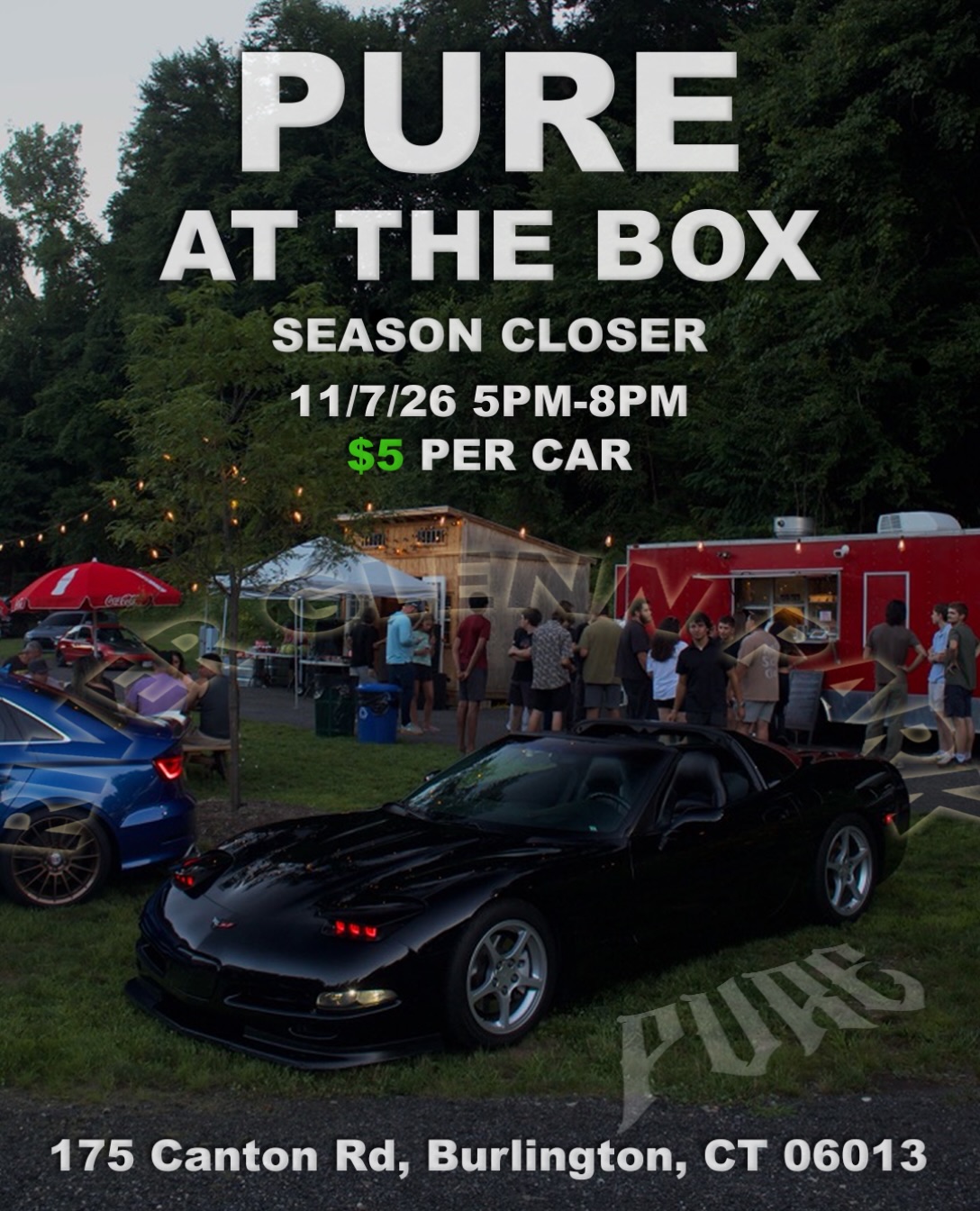 Pure at the Box - Season Closer flyer
